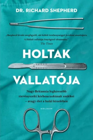 Holtak vallatója - Richard Shepherd (Új kiadás)