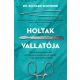 Holtak vallatója - Richard Shepherd (Új kiadás)