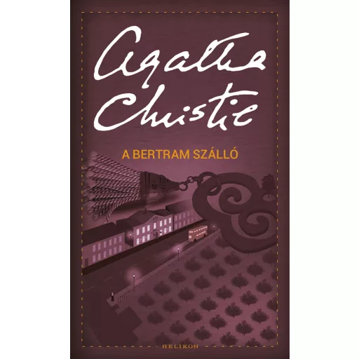 A Bertram szálló - Agatha Christie
