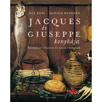 Jacques és Giuseppe konyhája - Ács Bori, Darida Benedek