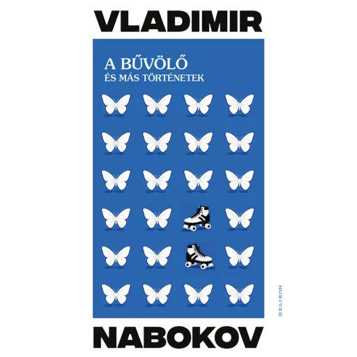 A bűvölő és más történetek - Vladimir Nabokov