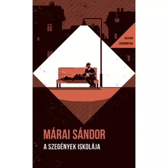 A szegények iskolája - Márai Sándor