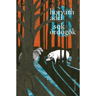 Sok ördögök - Horváth Adél