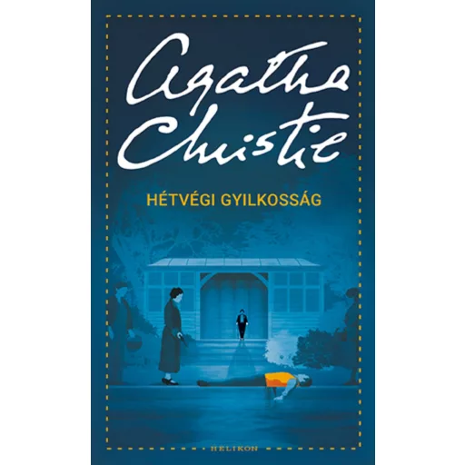 Hétvégi gyilkosság (Új kiadás) - Agatha Christie