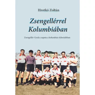 Zsengellérrel Kolumbiában - Hrotkó Zoltán