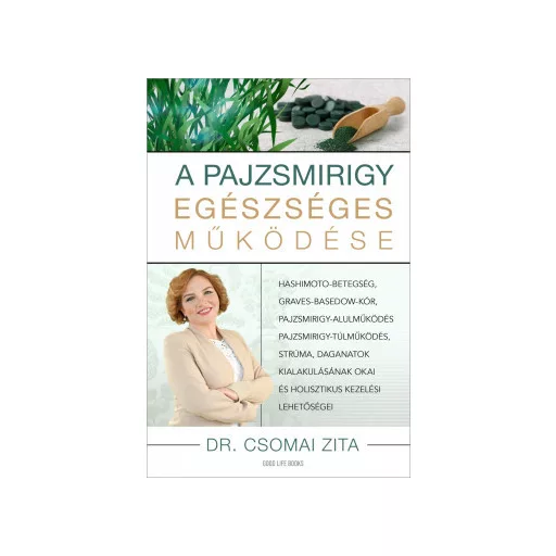 A pajzsmirigy egészséges működése - Dr. Csomai Zita