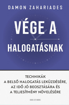 Vége a halogatásnak - Damon Zahariades