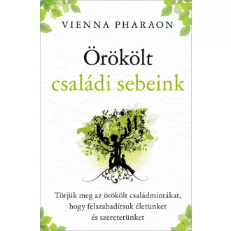 Örökölt családi sebeink - Vienna Pharaon
