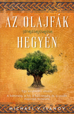 Az olajfák hegyén - Michael V. Ivanov