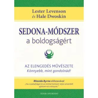 Sedona-módszer a boldogságért - Lester Levenson