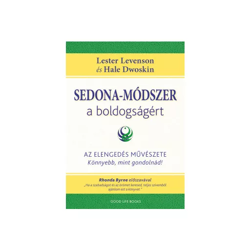 Sedona-módszer a boldogságért - Lester Levenson