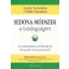 Sedona-módszer a boldogságért - Lester Levenson