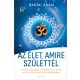 Az élet, amire születtél - Baktai Ádám