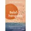 Belső hangolás - Paár Julianna
