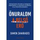 Önuralom - A belső erő - Damon Zahariades