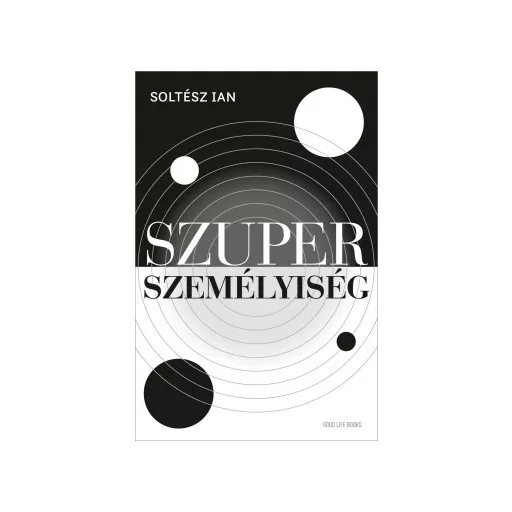 Szuperszemélyiség - Soltész Ian