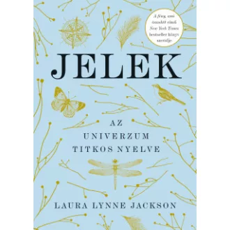Jelek - Az univerzum titkos nyelve - Laura Lynne Jackson