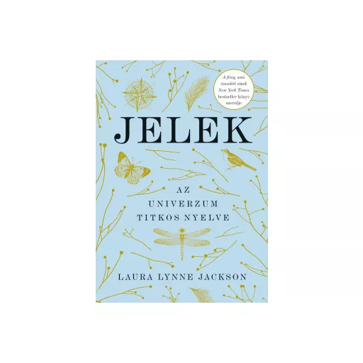Jelek - Az univerzum titkos nyelve - Laura Lynne Jackson