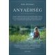 Anyaéhség - Kelly McDaniel