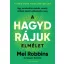 A hagyd rájuk elmélet - Mel Robbins - Sawyer Robbins