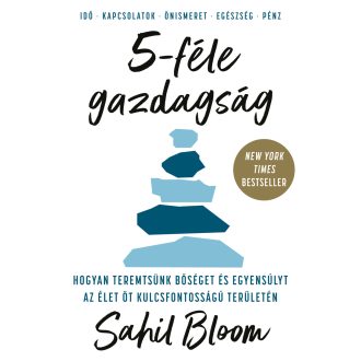 5-féle gazdagság - Sahil Bloom