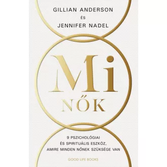 Mi, nők (Új kiadás) - Gillian Anderson, Jennifer Nadel