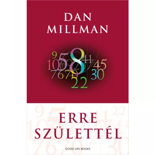 Erre születtél (Új kiadás) - Dan Millman