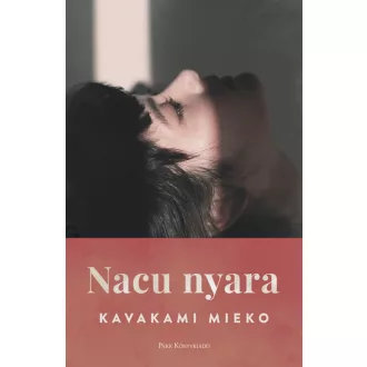 Nacu nyara - Kavakami Mieko