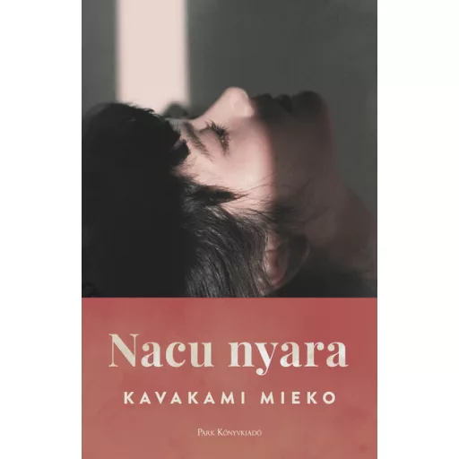 Nacu nyara - Kavakami Mieko