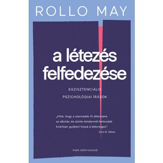 A létezés felfedezése - Rollo May