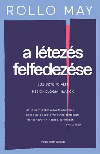 A létezés felfedezése - Rollo May