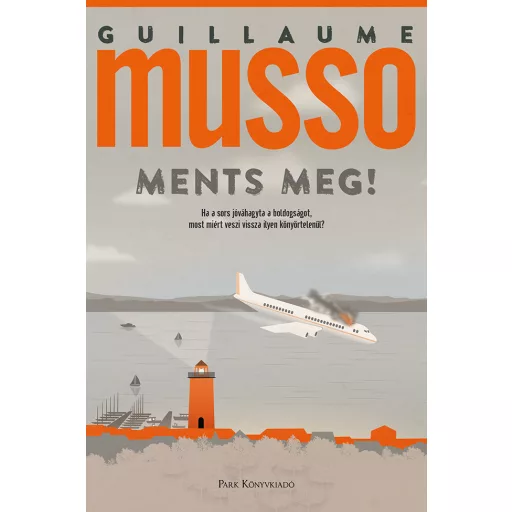 Ments meg! - Guillaume Musso