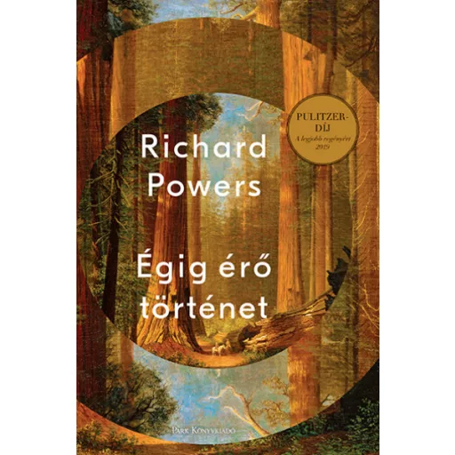 Égig érő történet - Richard Powers