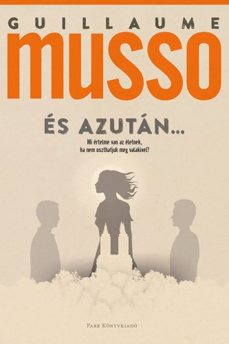 És azután… - Guillaume Musso