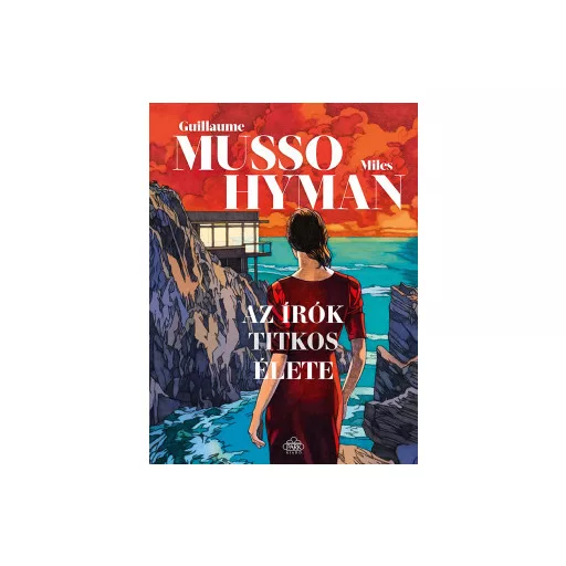Az írók titkos élete (Képregény) - Guillaume Musso - Miles Hyman