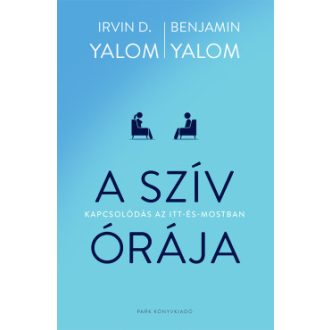 A szív órája - Irvin D. Yalom - Benjamin Yalom