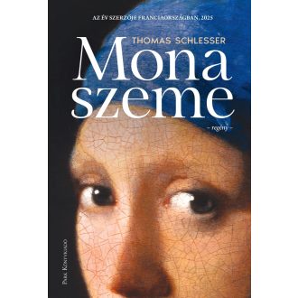 Mona szeme - Thomas Schlesser