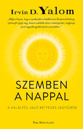 Szemben a nappal - Irvin D. Yalom