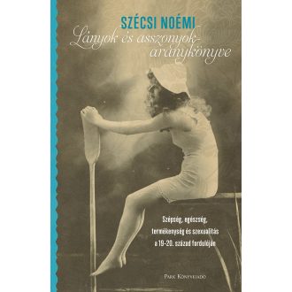 Lányok és asszonyok aranykönyve - Szécsi Noémi