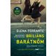 Briliáns barátnőm - Elena Ferrante