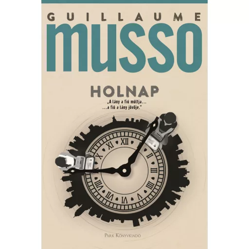 Holnap - Guillaume Musso