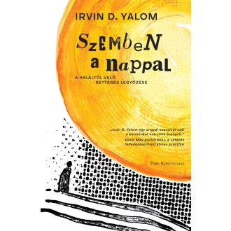Szemben a nappal (Új kiadás) - Irvin D. Yalom