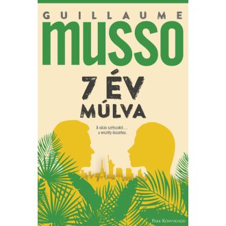 7 év múlva - Guillaume Musso
