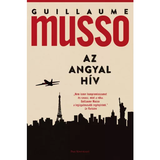 Az angyal hív (Új kiadás) - Guillaume Musso