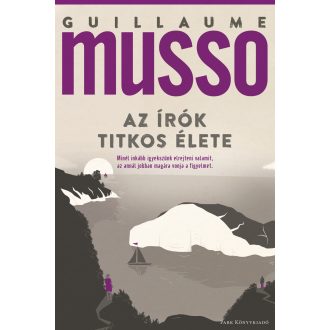 Az írók titkos élete (Új kiadás) - Guillaume Musso