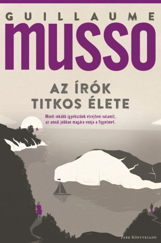 Az írók titkos élete (Új kiadás) - Guillaume Musso
