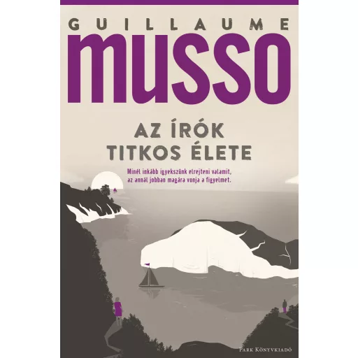 Az írók titkos élete (Új kiadás) - Guillaume Musso