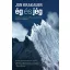Ég és jég - Személyes beszámoló az 1996-os Mount Everest-i hegymászó-tragédiáról - Jon Krakauer