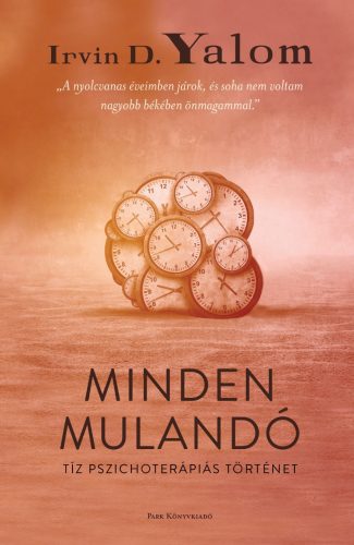 Minden mulandó (Új kiadás) - Irvin D. Yalom