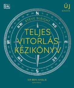Teljes vitorlás kézikönyv - Steve Sleight